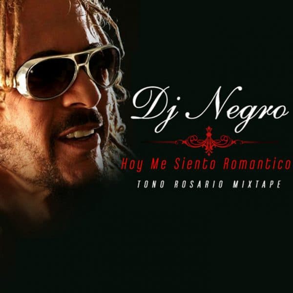 Hoy Me Siento Romántico : Tono Rosario Mixtape