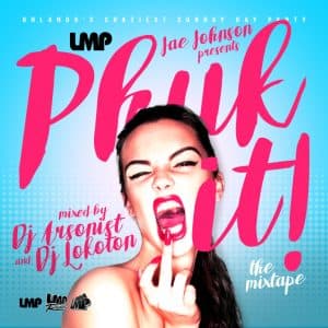 Phuk It The Mixtape (2015)