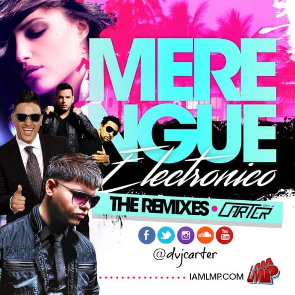 Merengue Electronico The Remixes 2016