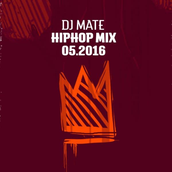 Hip-Hop Mix May 2016