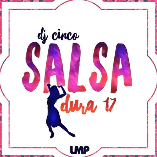 Salsa Dura 17 January 2017