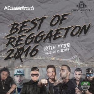 Reggaeton : Best Of 2016 Mixtape (2017)