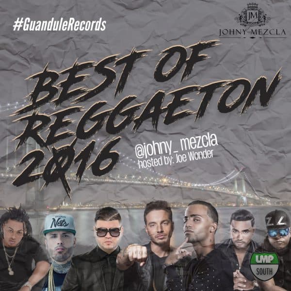 Reggaeton : Best Of 2016 Mixtape (2017)