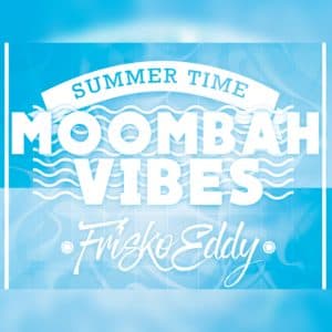 Moombah Vibes August 2017