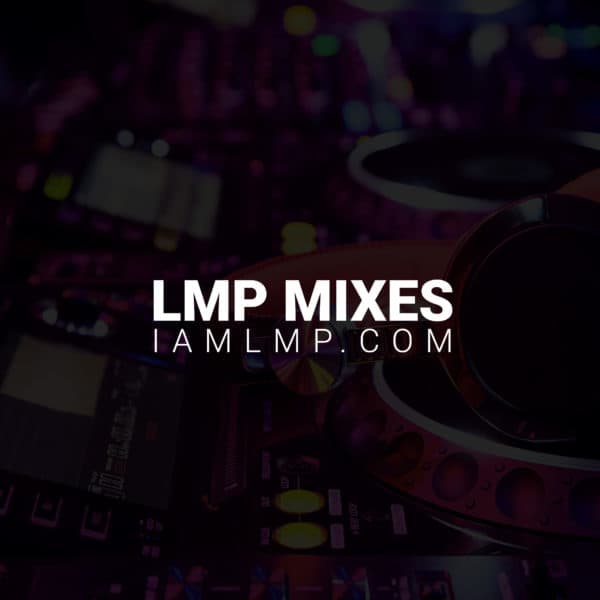 LMP Mixes 0021 : Top 40 + Reggaeton