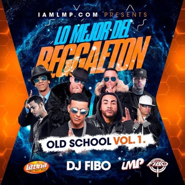 LMP Mixes 0230 : Mejor Del Reggaeton Old School