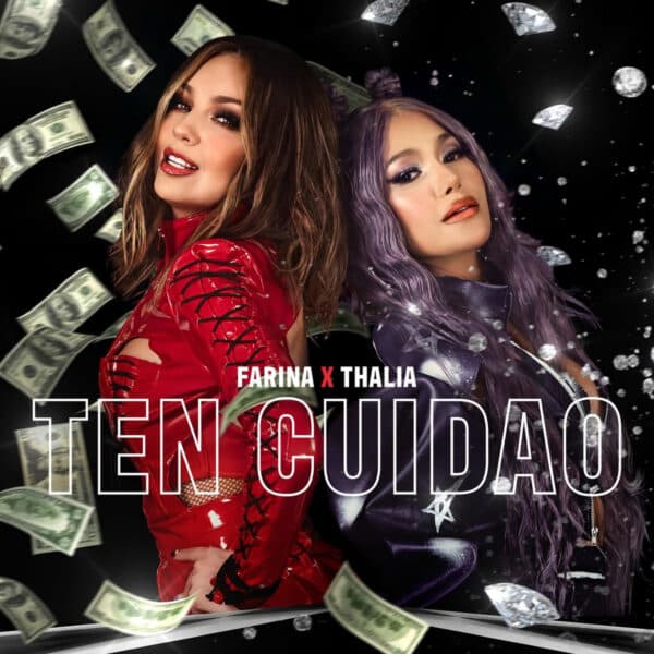 Farina Feat. Thalia - Ten Cuidao