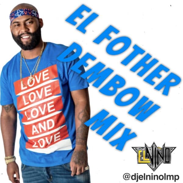 El Fother Dembow Mix