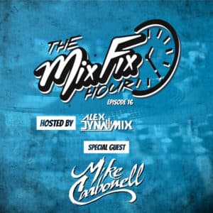 The Mix Fix Hour 016