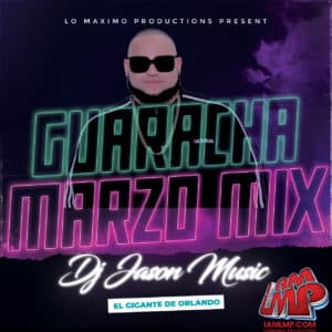 Guaracha Mix March 2022