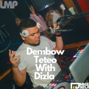 Dembow Teteo With Dizla Volume 02
