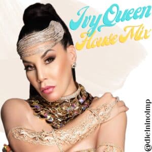 Ivy Queen House Mix