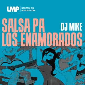 LMP Mixes 0454 : Salsa Pa Los Enamorados Mix : Download LMP DJ In The App Store