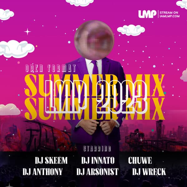 LMP Mixes 0470 : LMP Summer Mixtape 2023 : Download LMP DJ In The App Store