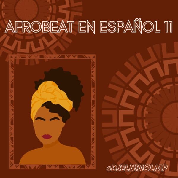 Afrobeat En Espanol 11