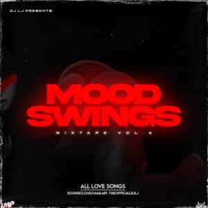 Mood Swings Mix Volume 4