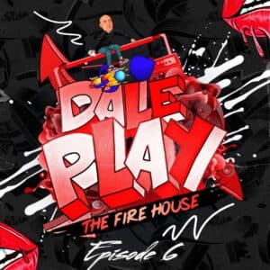 Dale Play Episode 6 - The Fire House