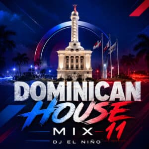 Dominican House Mix 11