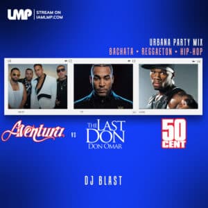 BUENAS VIBRASSSS Volume 11 (Aventura vs Don Omar vs 50 Cent)