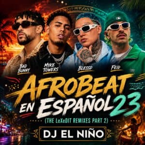 Afrobeat En Espanol Mix 23
