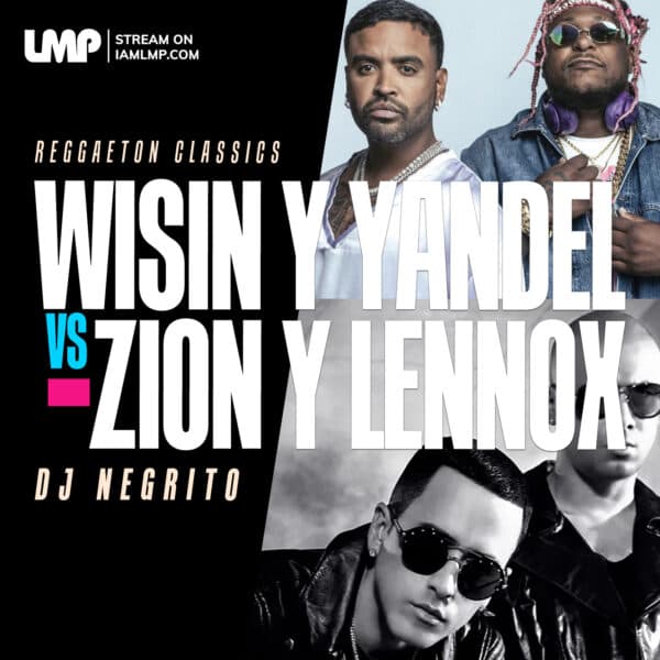 Wisin Y Yandel Vs Zion Y Lennox Mix