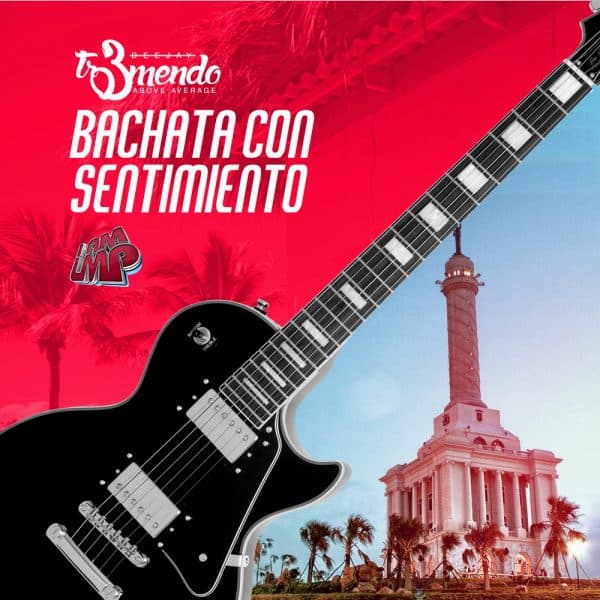 Bachata Con Sentimiento Mixtape (2014)