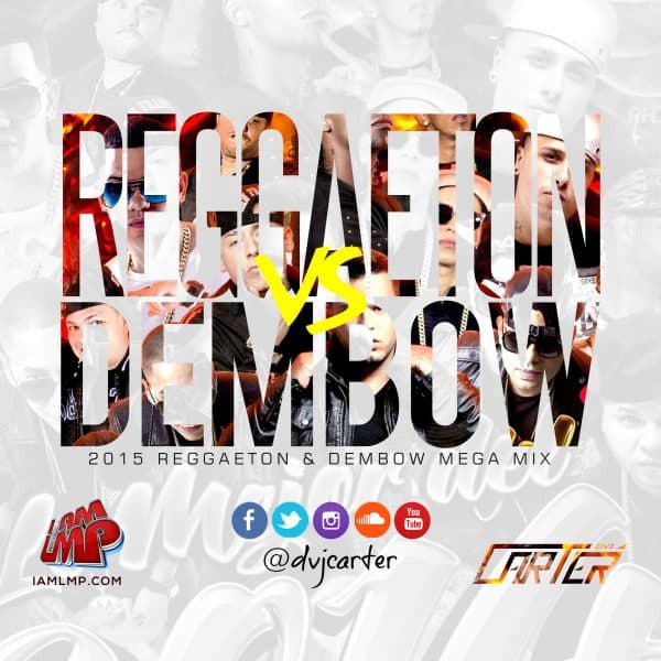 2015 Reggaeton VS Dembow Mega Mix