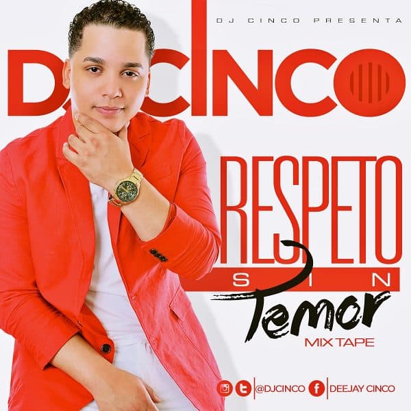 Respeto Sin Temor Mixtape (2014)