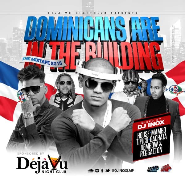 Dominicans Are In The Building Mixtape (2015)