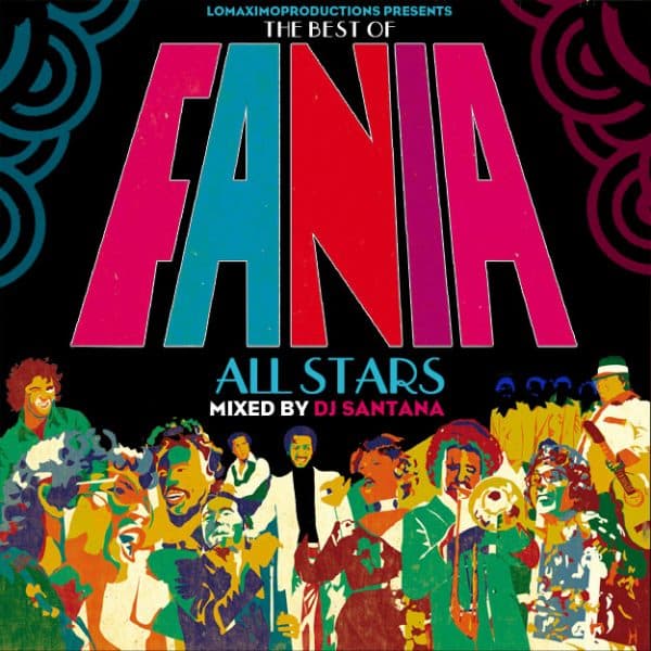 The Best of Fania All Stars Mixtape (2014)