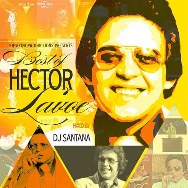 The Best of Hector Lavoe Mixtape (2015)