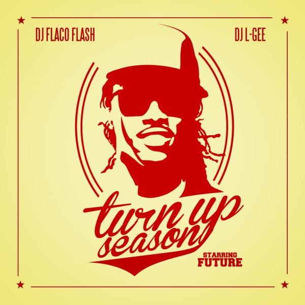 Future : Turn Up Season (2013)