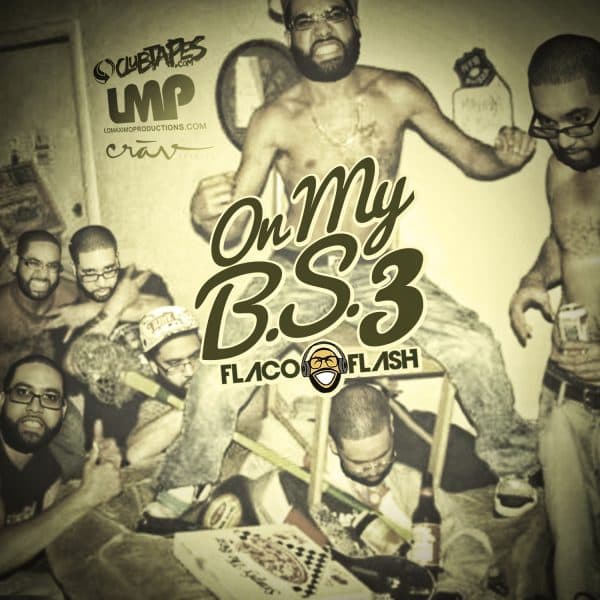 On My BS 3 Mixtape (2013)