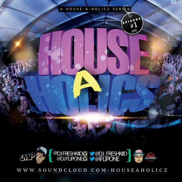 House-A-Holicz Mixtape (2014)
