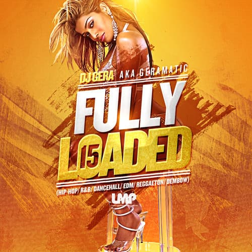 Fully Loaded 15 Mixtape (2014)