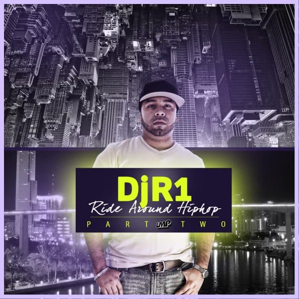 Ride Around Hip Hop Mix Part Two (2012)