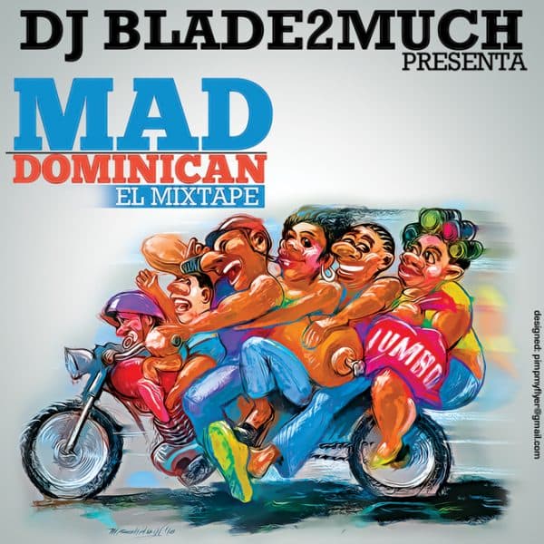 Mad Dominican El Mixtape (2011)