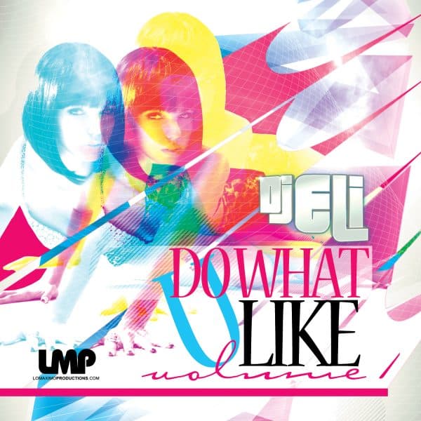 Do What Like Volume 1 (2012)