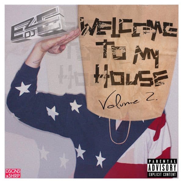 Welcome To My House Volume 2 (2011)