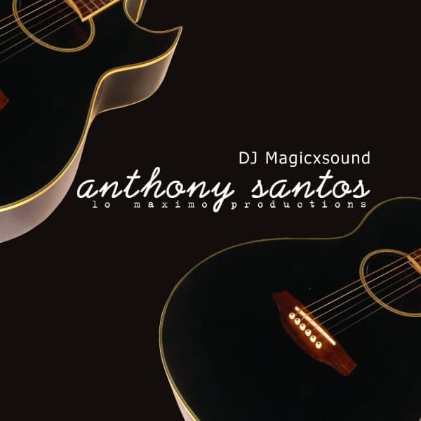 Anthony Santos The Mixtape (2007)