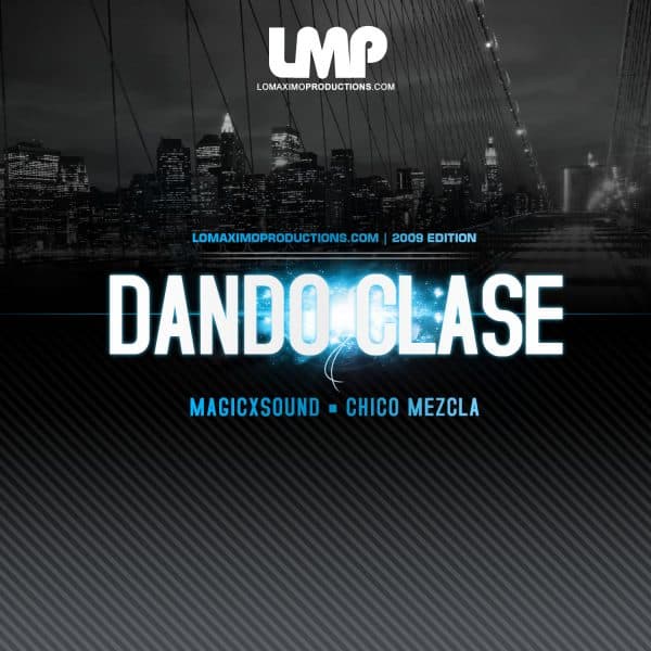 Dando Clase Mixtape (2009)