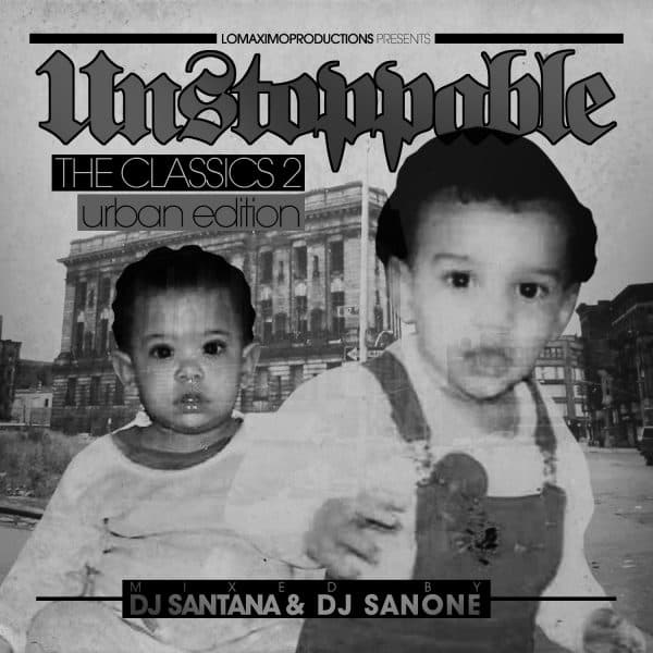 Unstoppable The Classics 2 (Urban Edition) (2012)