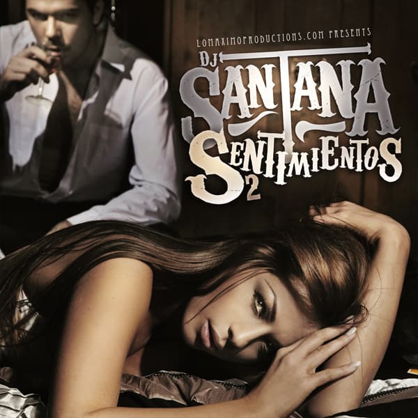 Sentimientos 2 Mixtape (2011)