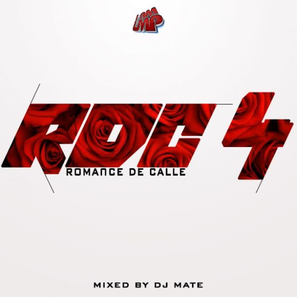 Reggaeton Romance De Calle 4 Mixtape (2015)