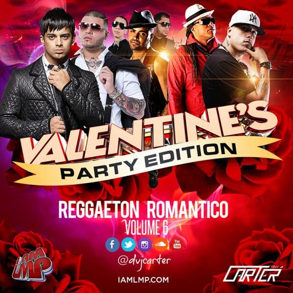 Reggaeton Romantico Volume 6 The Valentines Edition 2016