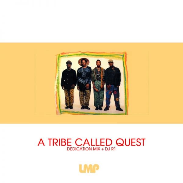A Tribe Called Quest Dedication Mix