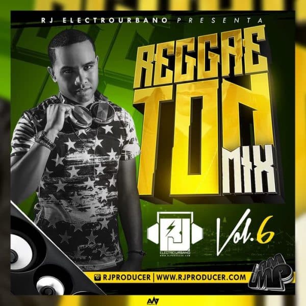Reggaeton Mix Volume 6 March 2016