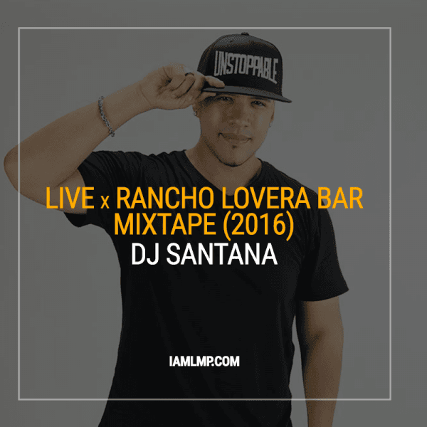 Live x Rancho Lovera Bar Mixtape (2016)