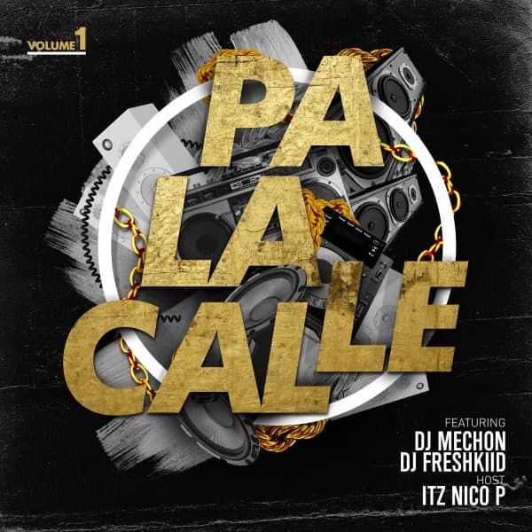 Pa La Calle Mixtape (2017)