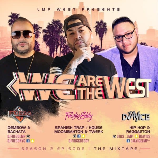 We Are The West Season 2 Episode 1 Mixtape (2017)